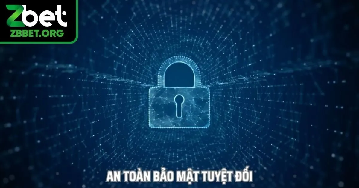 Chính sách bảo mật Zbet và thông tin chung